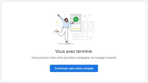 Creation de compte Google Ads - Etape 7